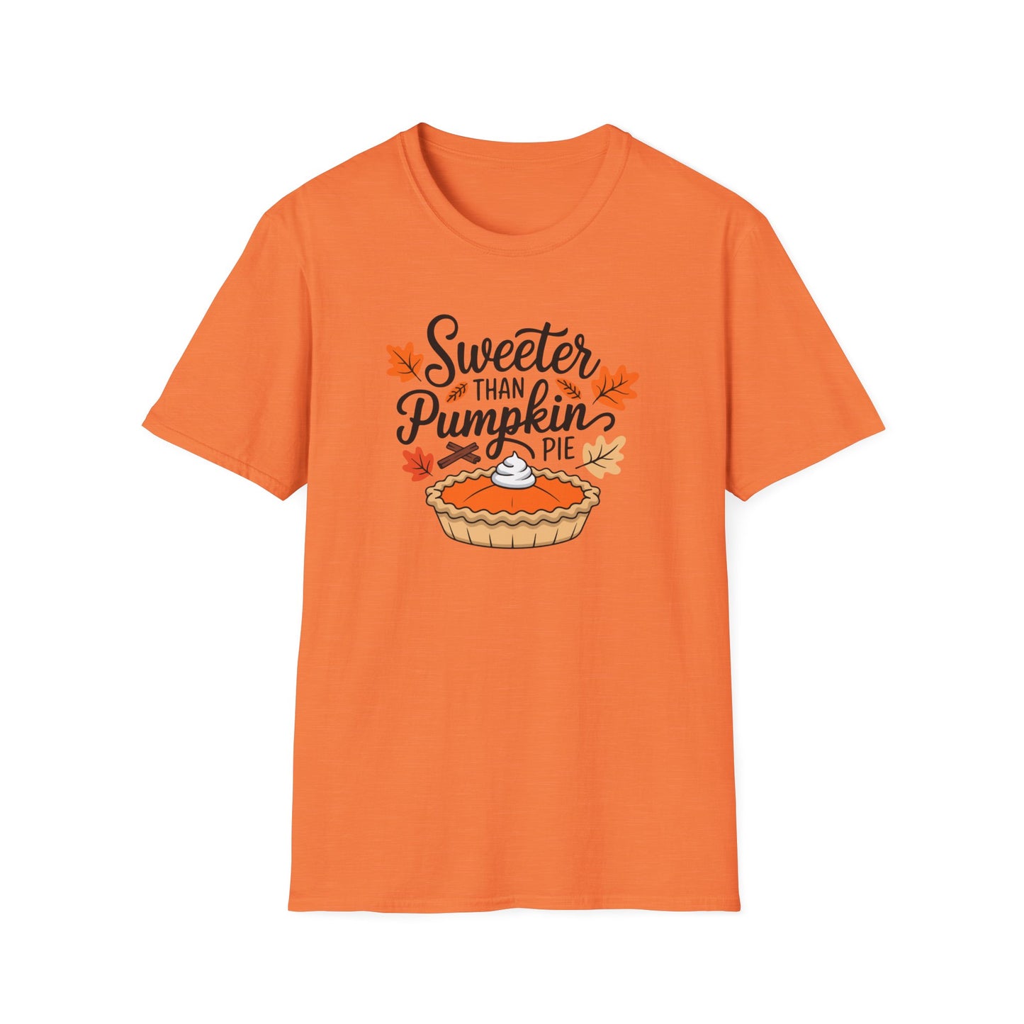 Sweeter than Pumpkin Pie Unisex T-Shirt