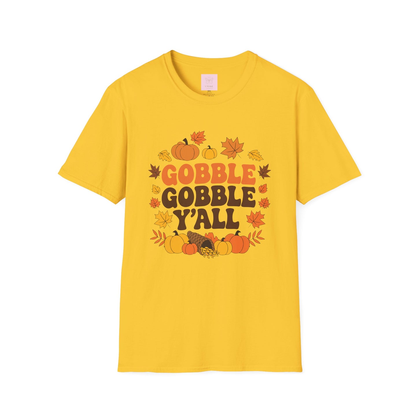 Thanksgiving T-Shirt Gobble Gobble Y'all Unisex Softstyle