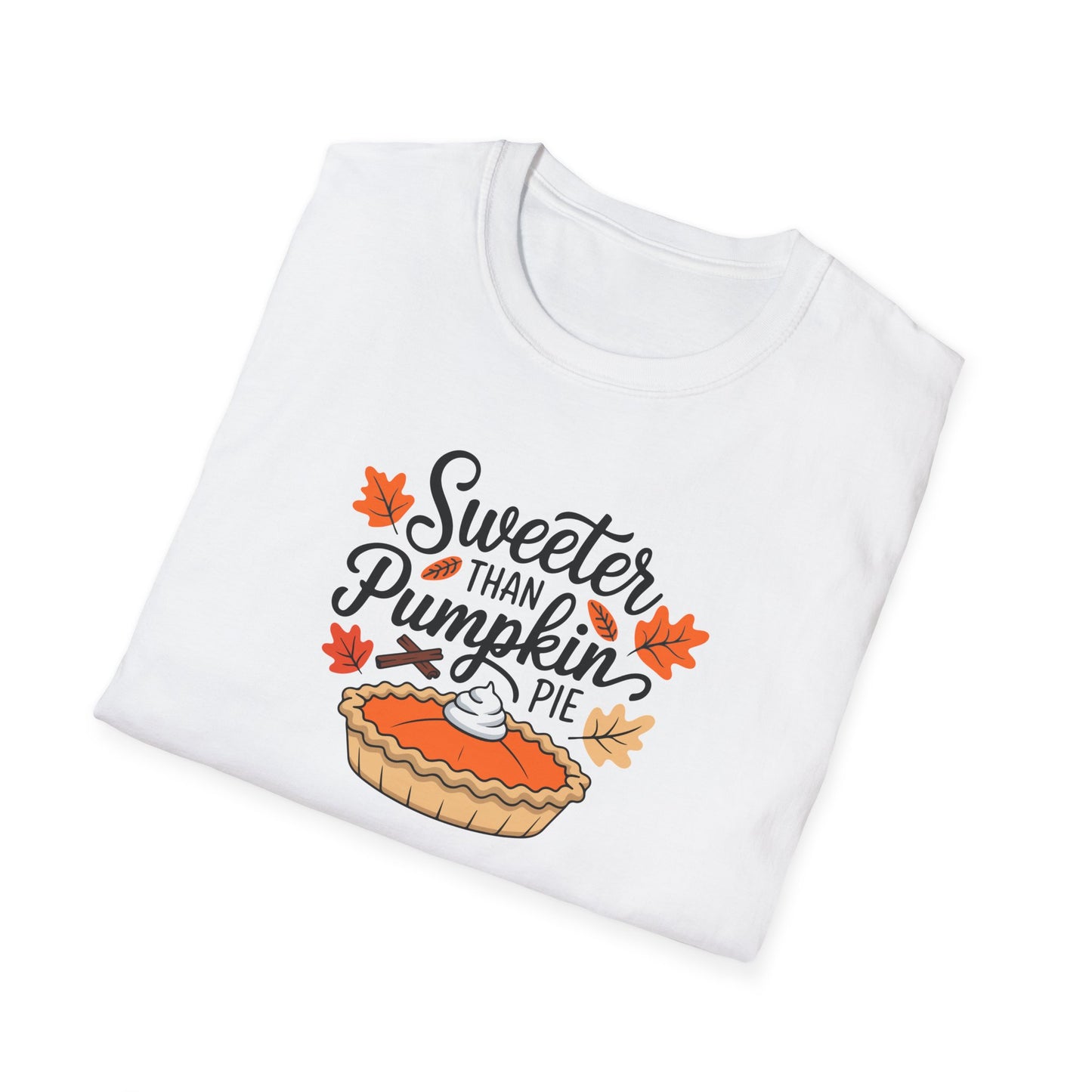 Sweeter than Pumpkin Pie Unisex T-Shirt