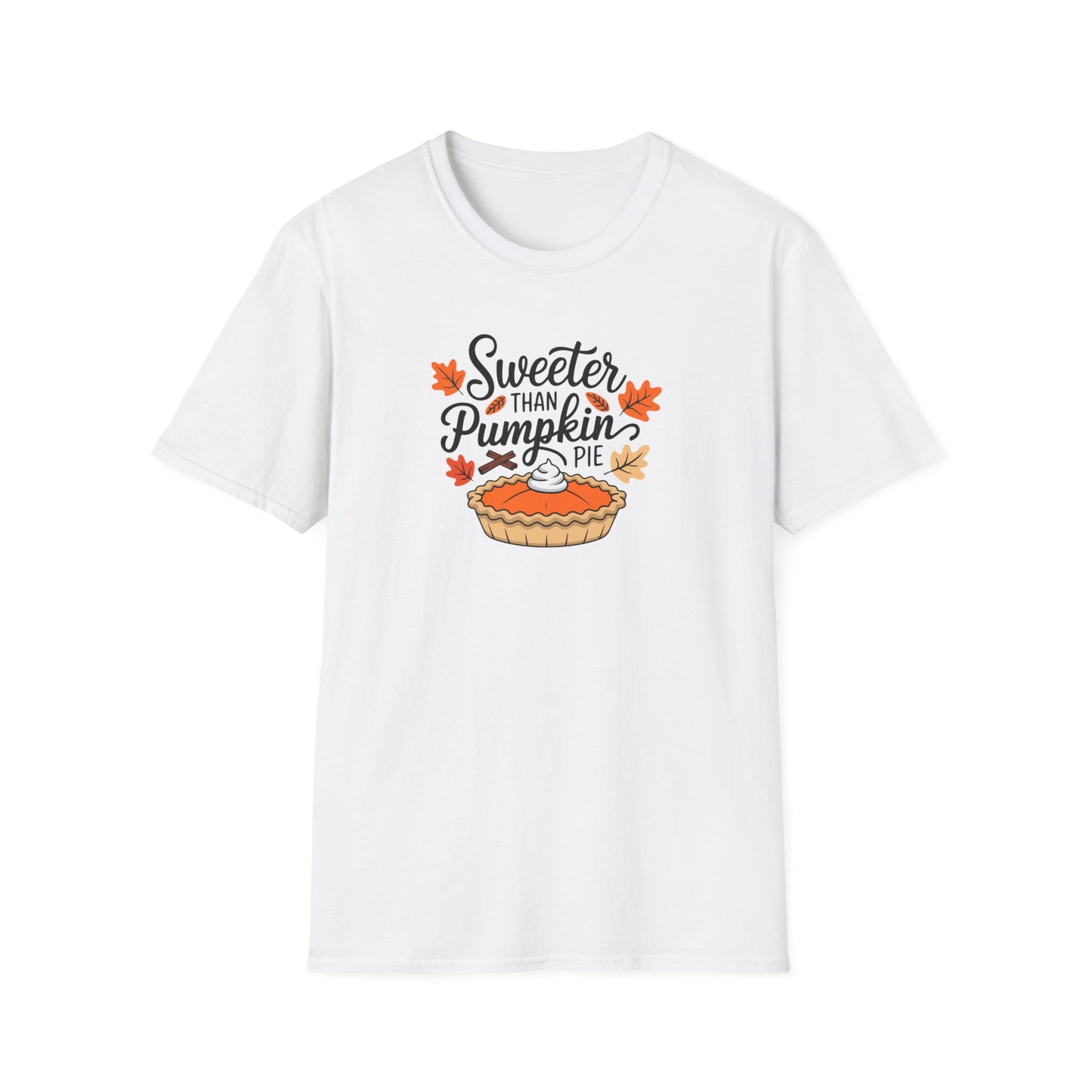 Sweeter than Pumpkin Pie Unisex T-Shirt